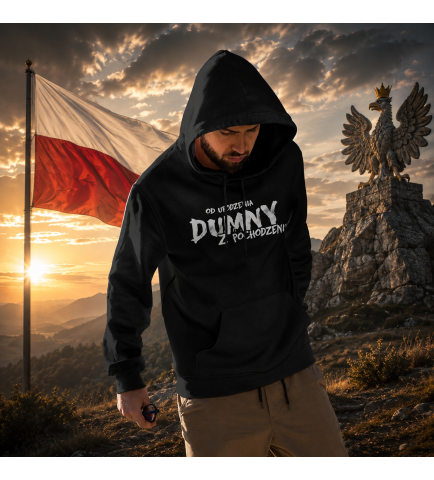 Bluza z kapturem OD URODZENIA DUMNY 2